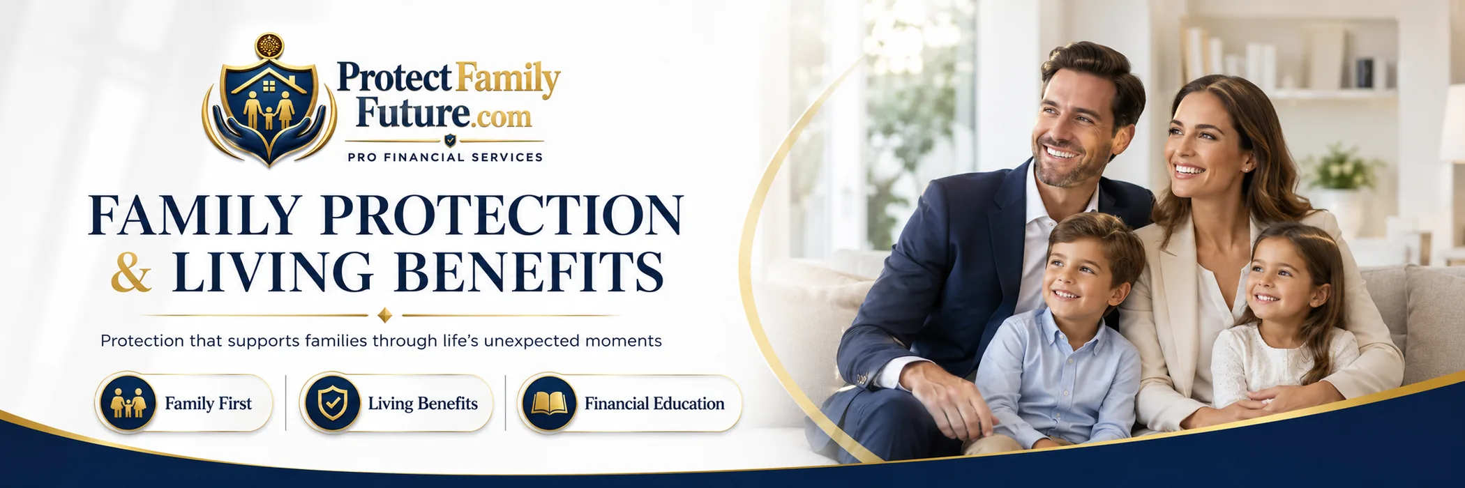 Family protection planning and living benefits education