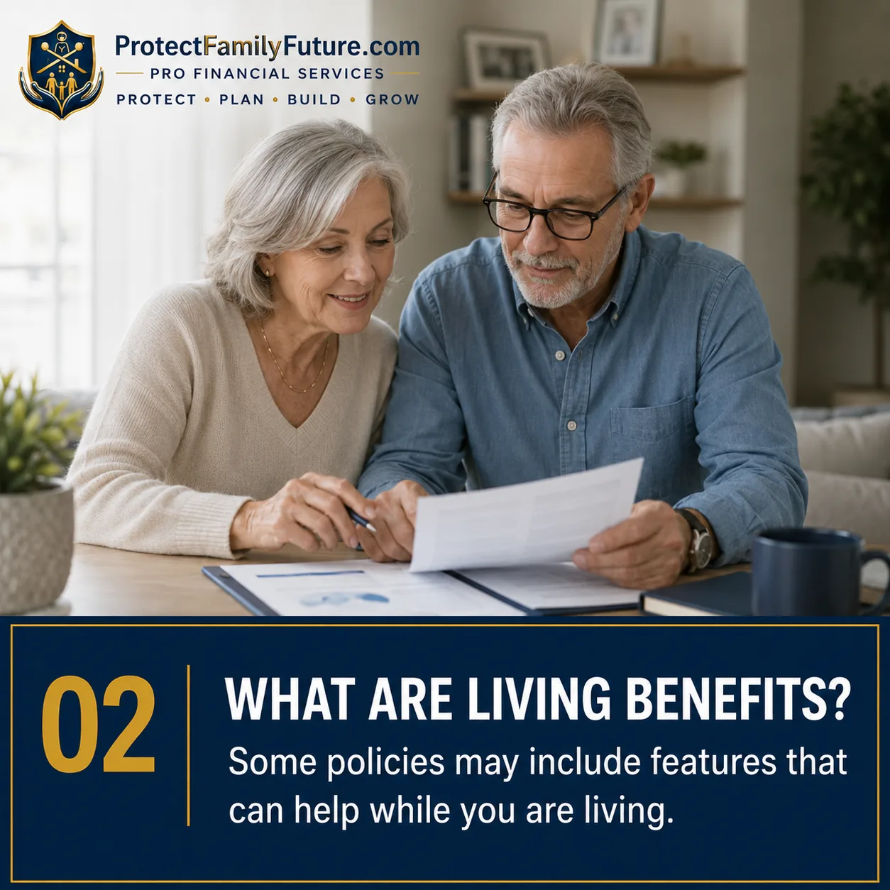 What Are Living Benefits - ProtectFamilyFuture.com