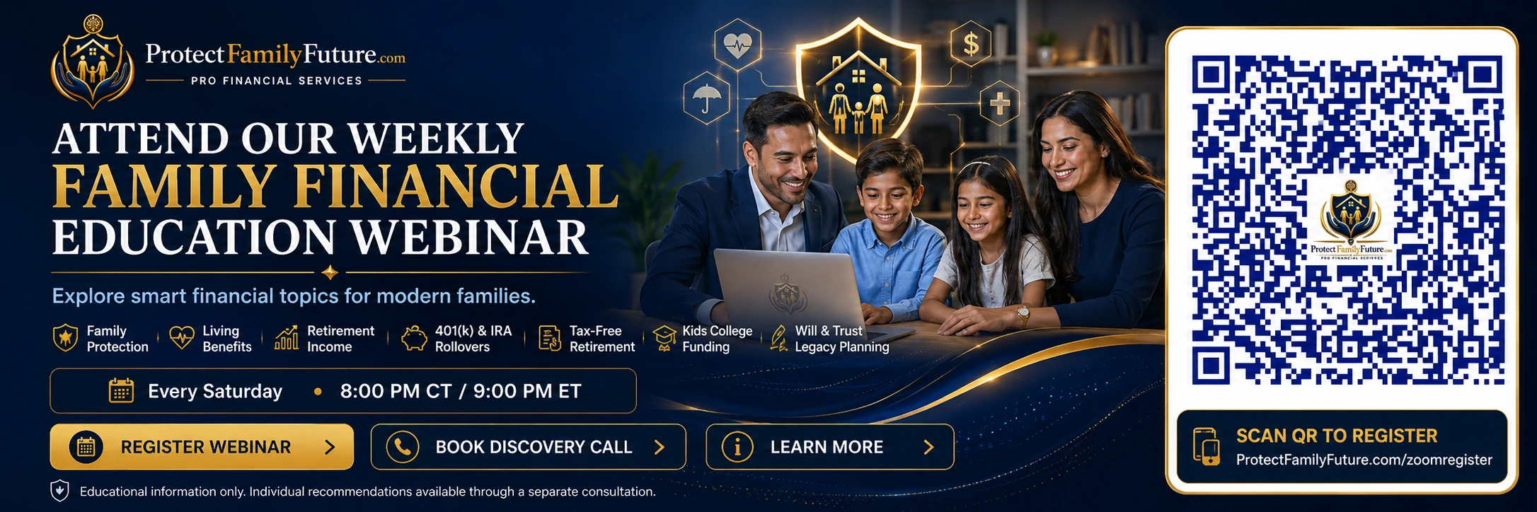 Family financial education webinar registration QR code for weekly Saturday webinar with Protect Family Future