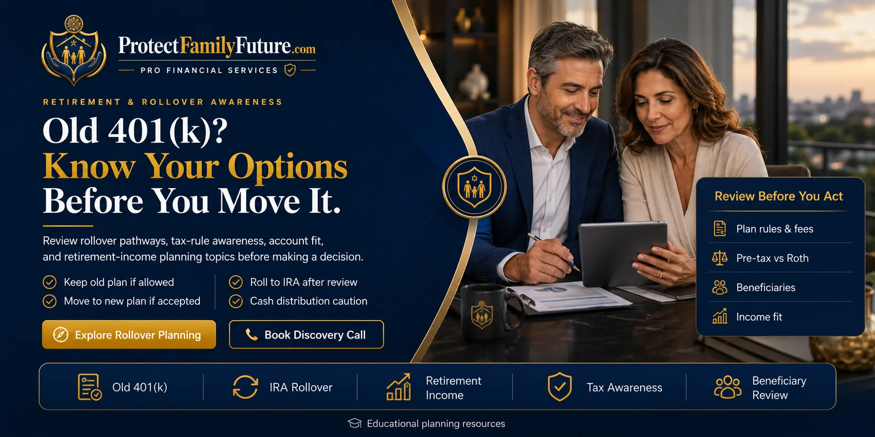 401k and IRA rollover planning - ProtectFamilyFuture.com