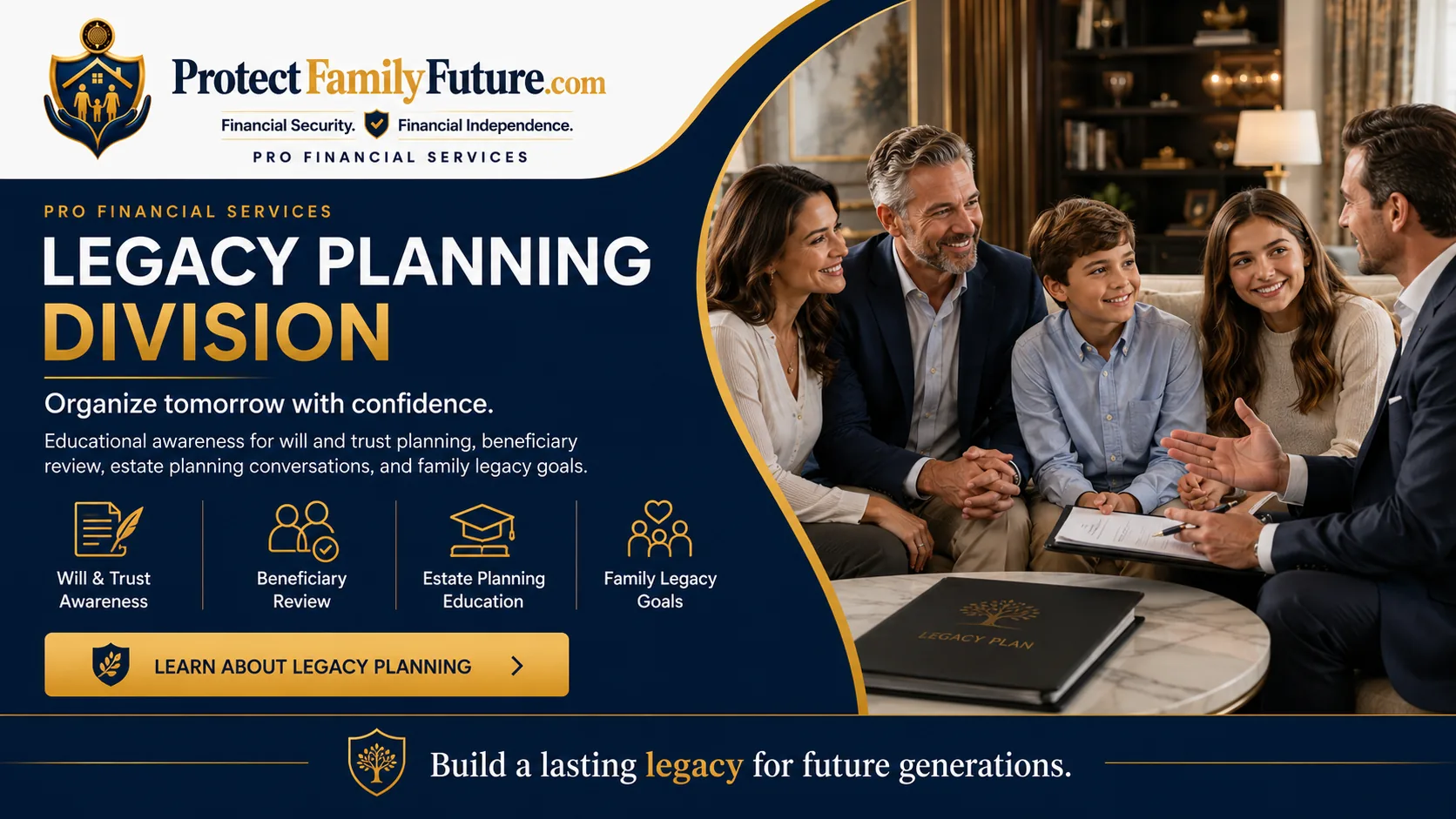 Legacy planning division - ProtectFamilyFuture.com