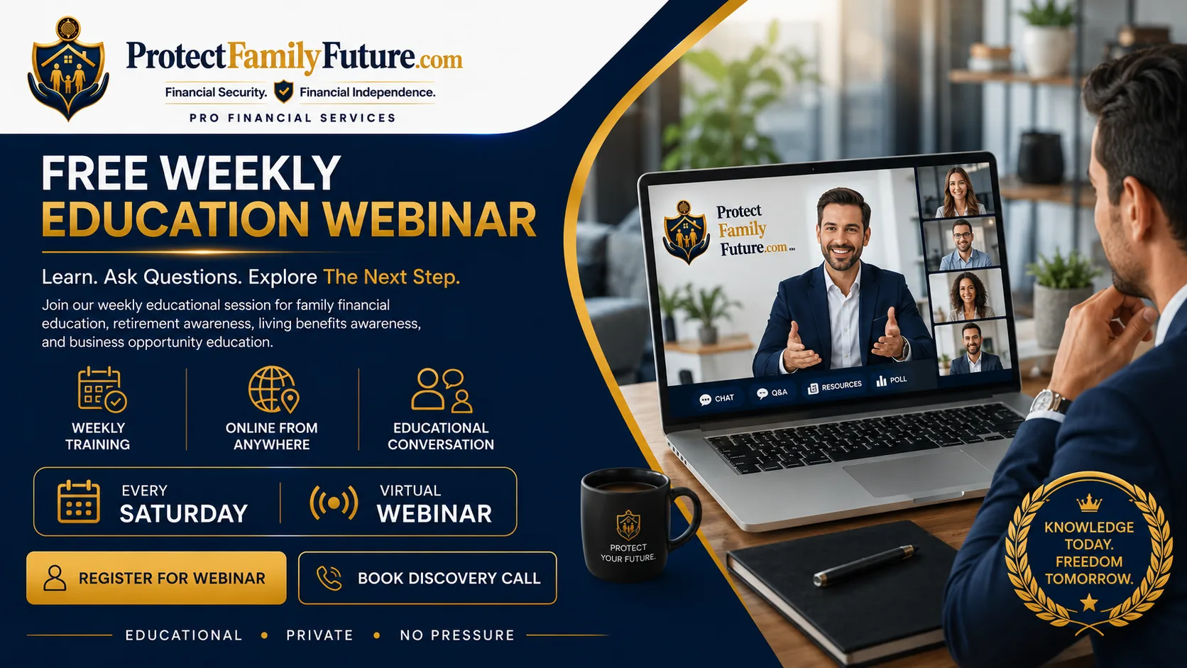 Weekly financial education webinar - ProtectFamilyFuture.com