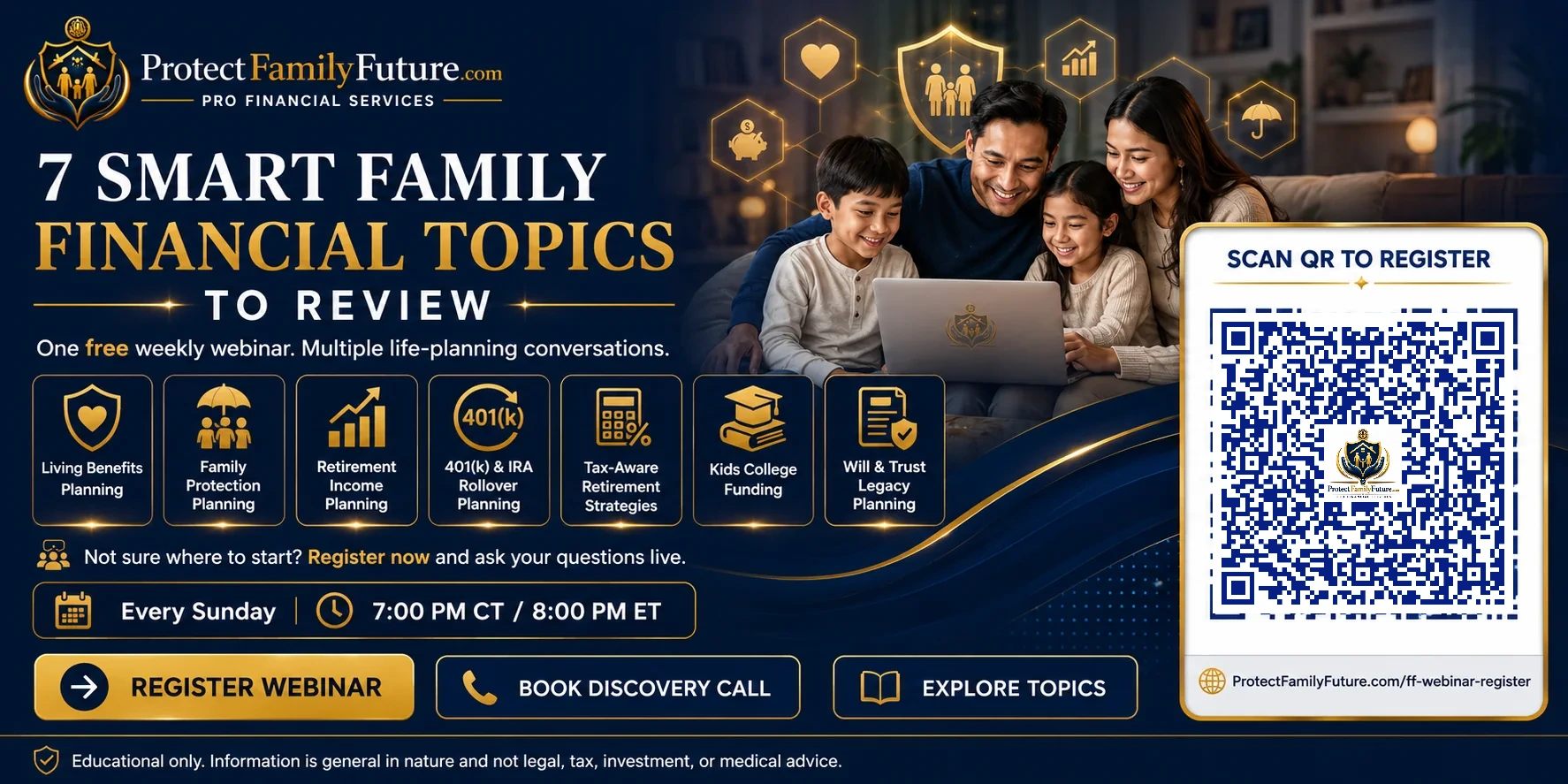 Seven family financial education topics including protection, living benefits, retirement, rollover, tax-aware retirement, college planning, and legacy planning
