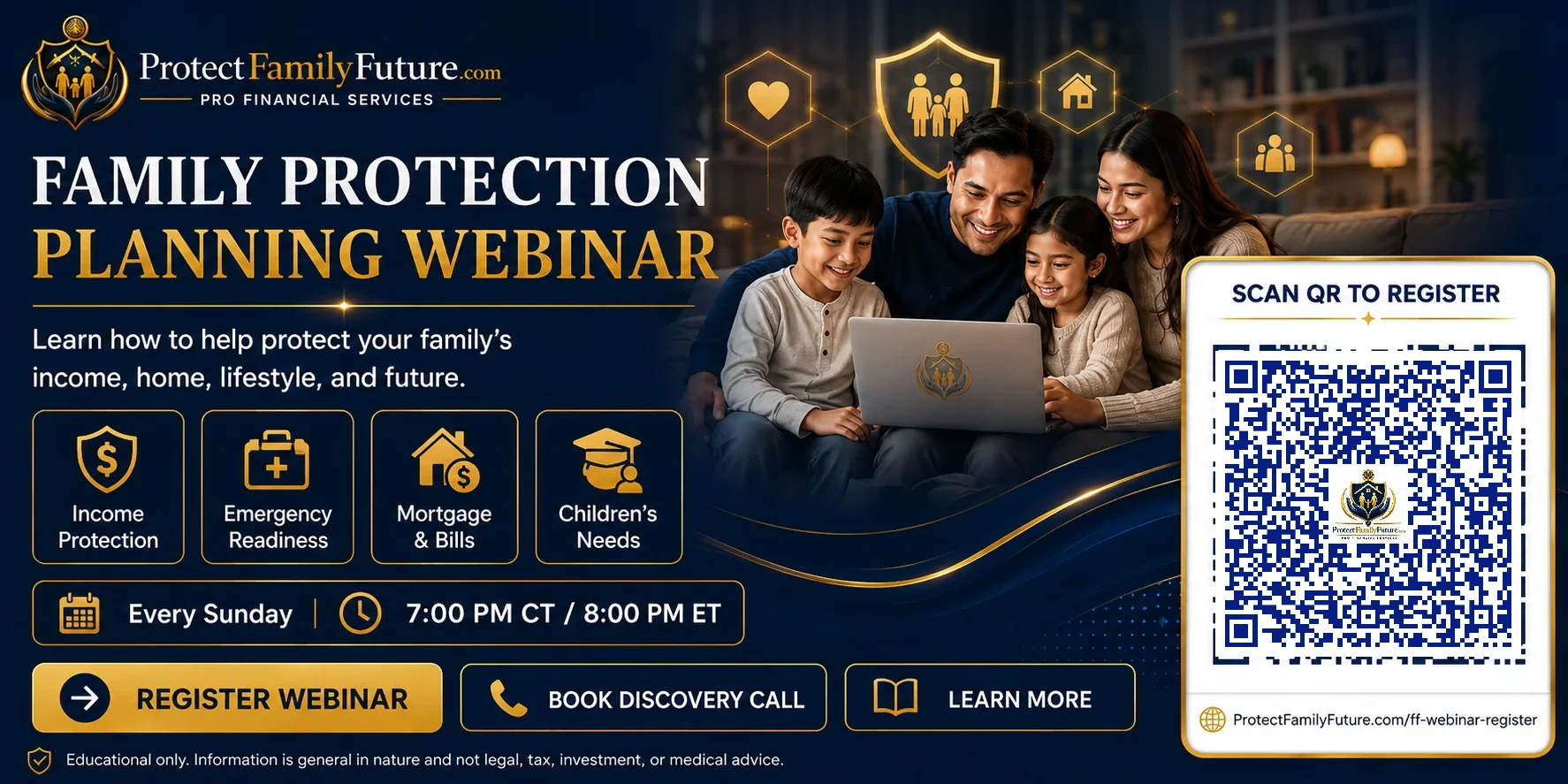 Family Protection Planning educational webinar every Sunday at 7 PM Central Time