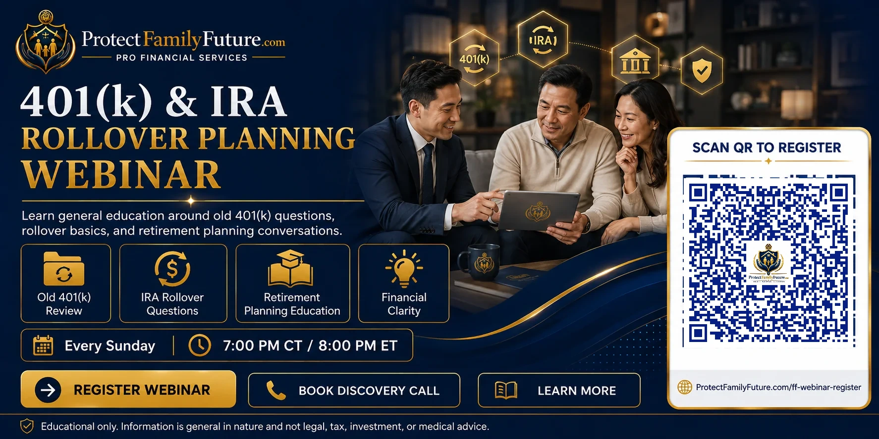 401k and IRA Rollover Planning educational webinar every Sunday at 7 PM Central Time