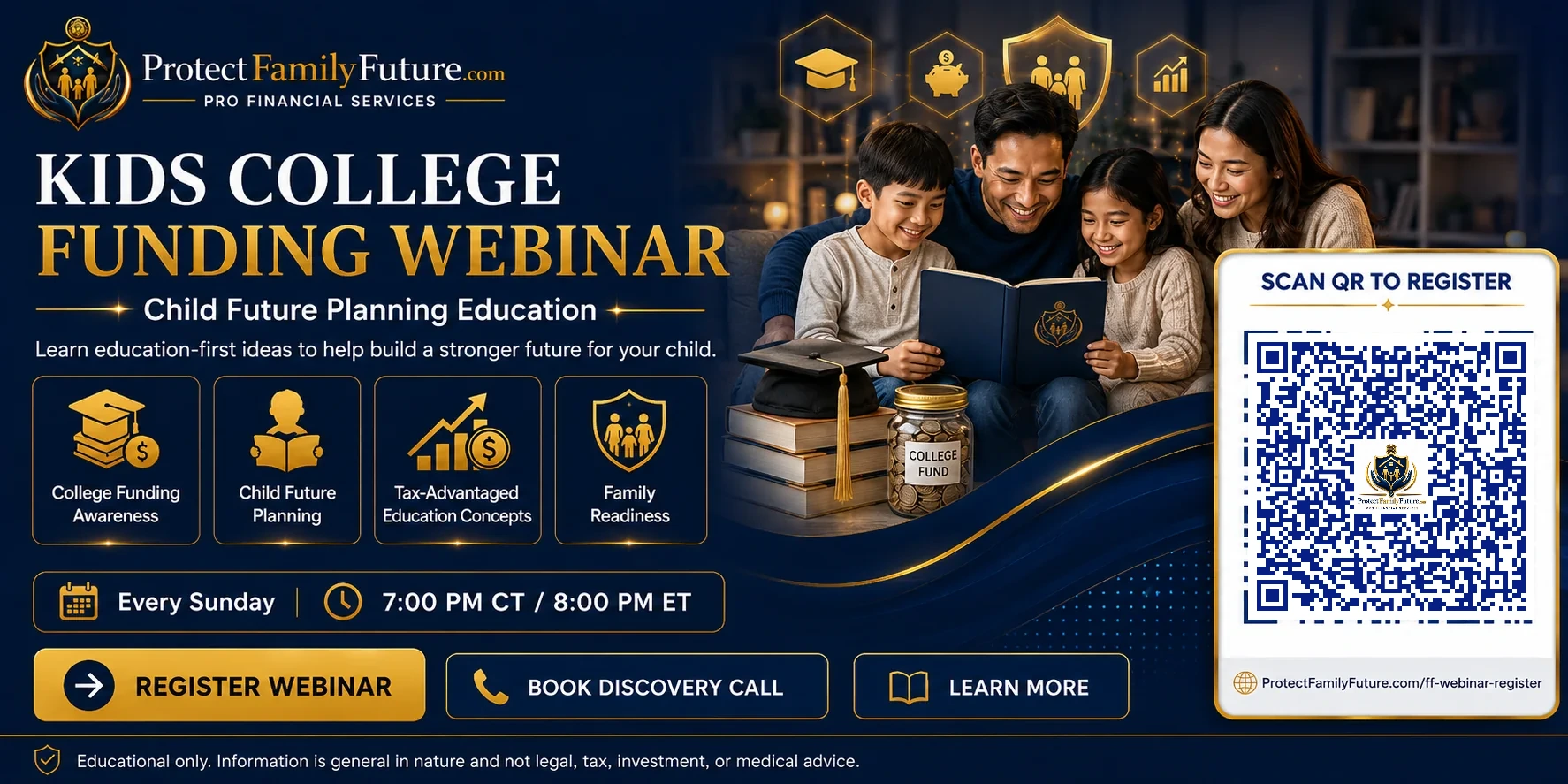 Child Future and College Funding educational webinar every Sunday at 7 PM Central Time